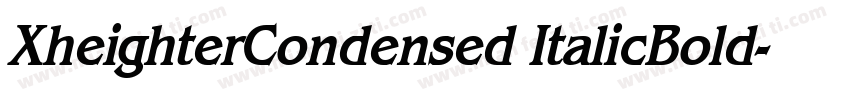 XheighterCondensed ItalicBold字体转换